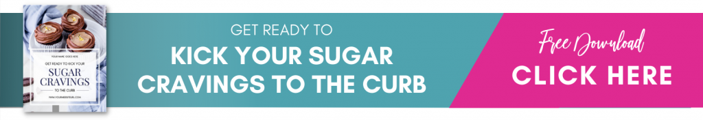 Get Ready To Kick Your Sugar Cravings To The Curb